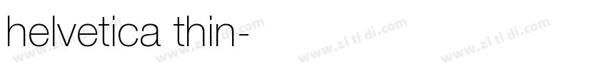 helvetica thin字体转换 helvetica thin字体转换